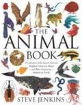 The Animal Book: A Collection of the Fastest, Fiercest, Toughest, Cleverest, Shyest--And Most Surprising--Animals on Earth