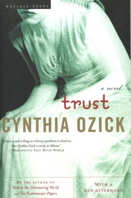 Cynthia Ozick - Trust, E-bok
