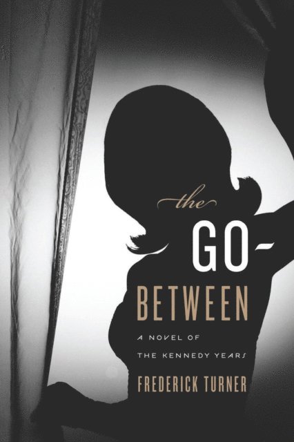 Frederick Turner - Go-Between, E-bok