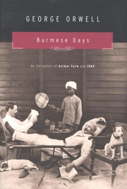 George Orwell - Burmese Days, E-bok
