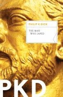 Man Who Japed av Dick Philip K Dick