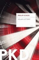 Philip K. Dick - Solar Lottery, Häftad