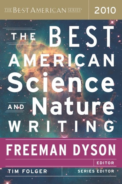 Tim Folger, Freeman Dyson - Best American Science And Nature Writing 2010, E-bok