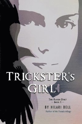Hilari Bell - Trickster's Girl, Häftad