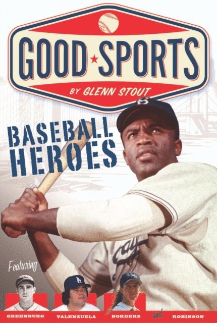 Glenn Stout - Baseball Heroes, E-bok