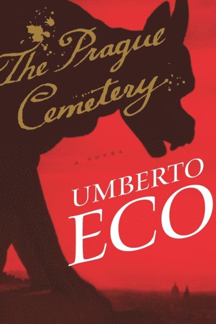 Umberto Eco - Prague Cemetery, E-bok