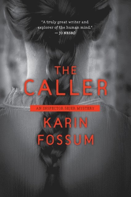 Karin Fossum - Caller, E-bok