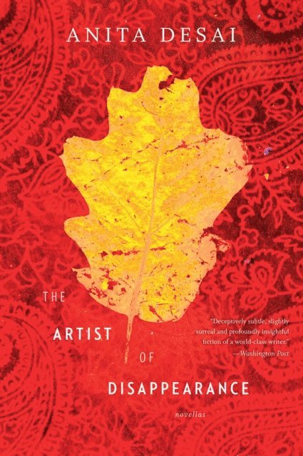 Anita Desai - Artist of Disappearance, E-bok
