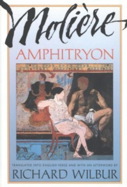 Moliere - Amphitryon, By Moliere, E-bok