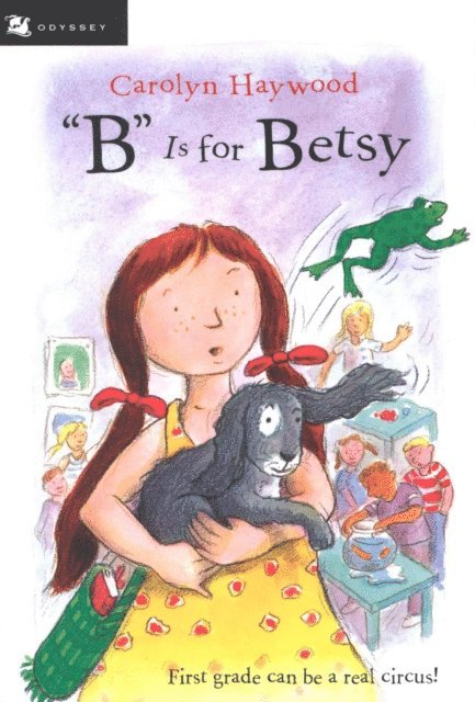 Carolyn Haywood - &quote;B&quote; Is for Betsy, E-bok