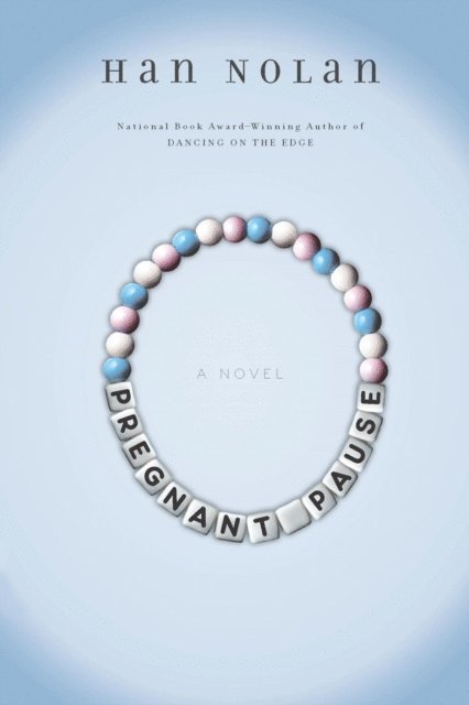 Han Nolan - Pregnant Pause, E-bok