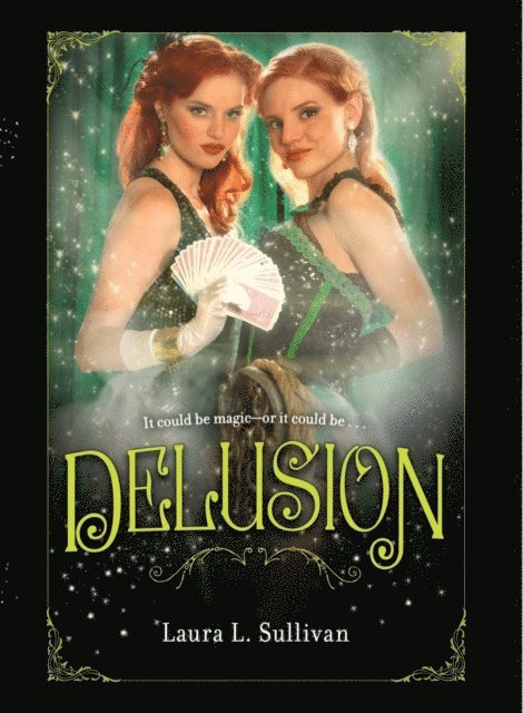 Laura L. Sullivan - Delusion, E-bok