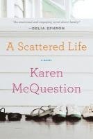 Karen McQuestion - Scattered Life, Häftad
