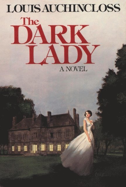 Louis Auchincloss - Dark Lady, E-bok