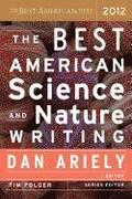 The Best American Science and Nature Writing 2012