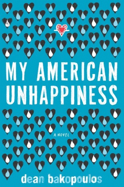 Dean Bakopoulos - My American Unhappiness, E-bok. Tillgänglighet: Lägg i varukorg