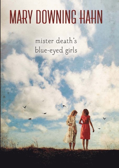 Mary Downing Hahn - Mister Death's Blue-Eyed Girls, E-bok