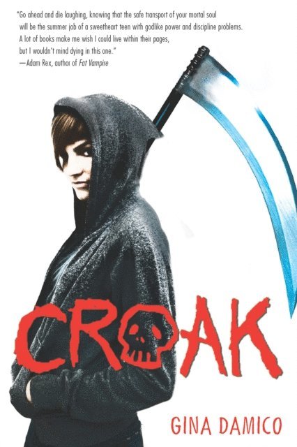 Gina Damico - Croak, E-bok. Tillgänglighet: Lägg i varukorg