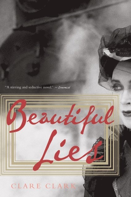 Clare Clark - Beautiful Lies, E-bok. Tillgänglighet: Lägg i varukorg