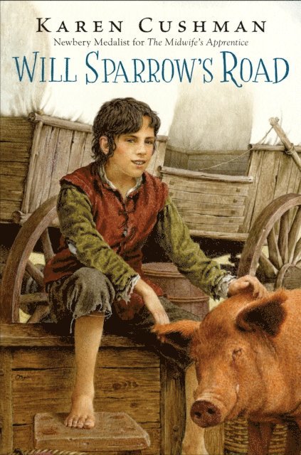 Karen Cushman - Will Sparrow's Road, E-bok