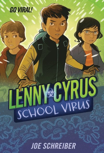 Joe Schreiber - Lenny Cyrus, School Virus, E-bok