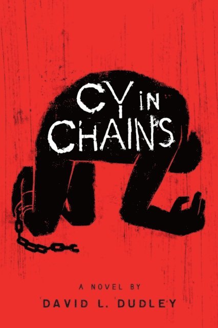 David L. Dudley - Cy in Chains, E-bok
