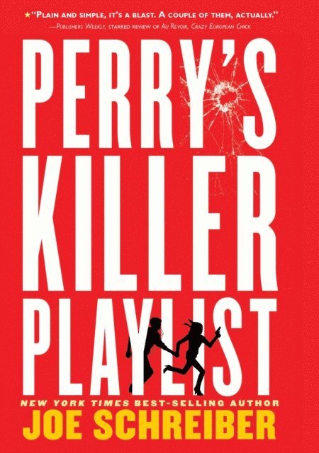 Joe Schreiber - Perry's Killer Playlist, E-bok