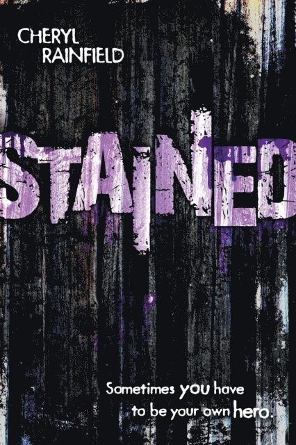 Cheryl Rainfield - Stained, E-bok