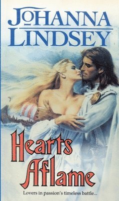 Johanna Lindsey - Hearts Aflame, Häftad