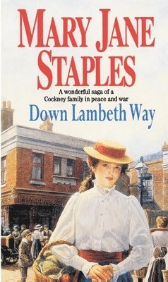 Mary Jane Staples - Down Lambeth Way, Häftad