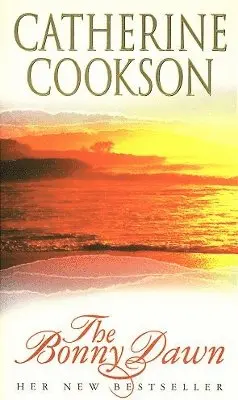 Catherine Cookson - Bonny Dawn, Häftad. Tillgänglighet: Lägg i varukorg