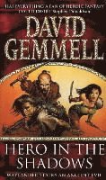 David Gemmell - Hero In The Shadows, Häftad