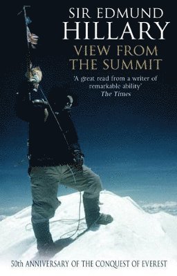 Edmund Hillary - View From The Summit, Häftad