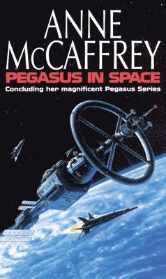 Anne McCaffrey - Pegasus In Space, Häftad