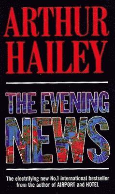Arthur Hailey - Evening News, Häftad