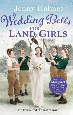 Jenny Holmes - Wedding Bells for Land Girls, Häftad