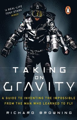 Richard Browning - Taking on Gravity, Häftad