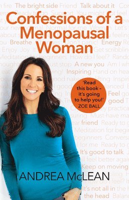 Andrea McLean - Confessions of a Menopausal Woman, Häftad
