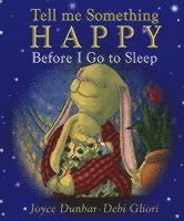 Tell Me Something Happy Before I Go To Sleep