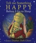 Tell Me Something Happy Before I Go To Sleep
