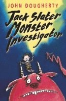 John Dougherty - Jack Slater, Monster Investigator, Häftad