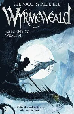 Chris Riddell, Paul Stewart - Wyrmeweald: Returner's Wealth, Häftad