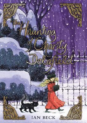 Haunting of Charity Delafield by Ian Beck