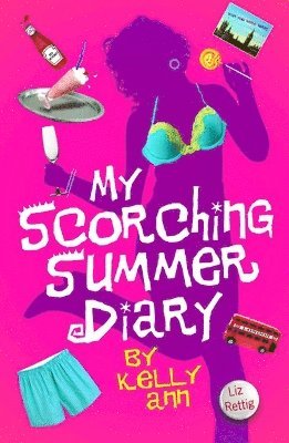 Liz Rettig - My Scorching Summer Diary, Häftad. Tillgänglighet: Lägg i varukorg