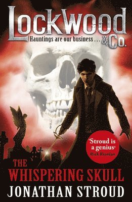 Jonathan Stroud - Lockwood & Co: The Whispering Skull, Häftad