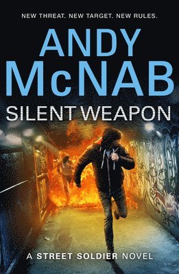 Andy McNab - Silent Weapon - a Street Soldier Novel, Häftad