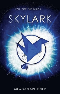 Meagan Spooner - Skylark, Häftad