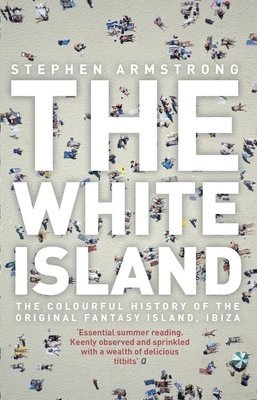 Stephen Armstrong - White Island, Häftad. Tillgänglighet: Lägg i varukorg