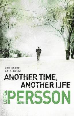 Leif G W Persson - Another Time, Another Life, Häftad