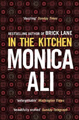 Monica Ali - In The Kitchen, Häftad
